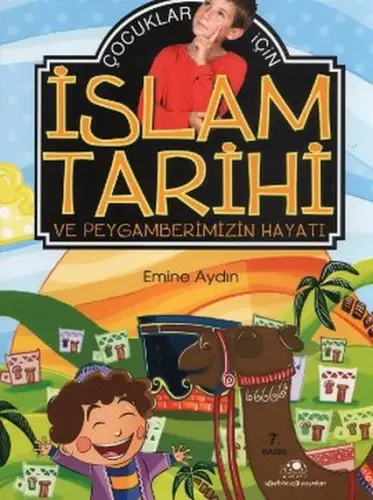 Çuklar İçin İslam Tarihi Ve Peygamberimizin Hayatı