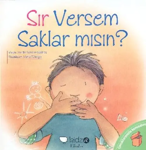 Çuklarmızla Konuşalım - Sır Versem Saklar mısın?