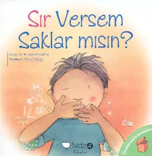 Çuklarmızla Konuşalım - Sır Versem Saklar mısın?