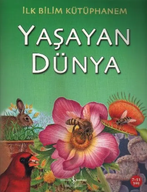 İlk Bilim Kütüphanem Yaşayan Dünya