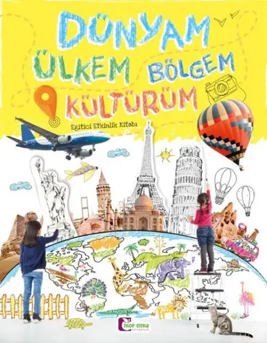 Dünyam Ülkem Böem Kültürüm - Eğitici Etkinlik Kitabı