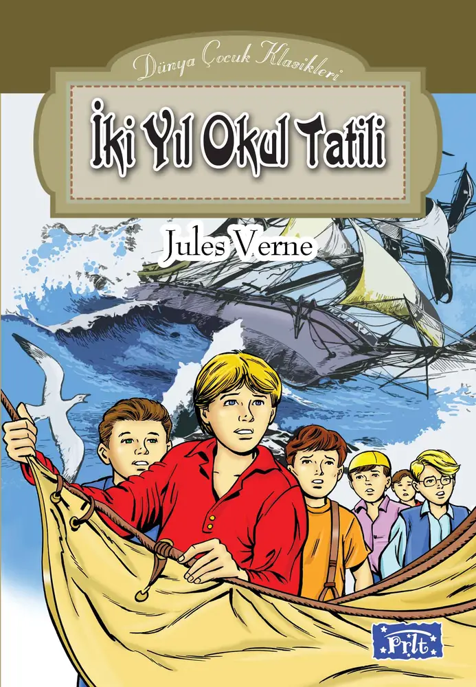 Dünya Çuk Klasikleri Dizisi İki Yıl Okul Tatili