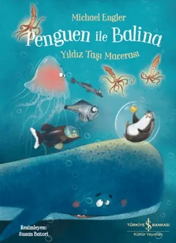 Penguen ile Balina - Yıldız Taşı Macerası